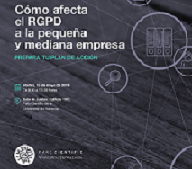 La FPCUV organiza en el Parc Científic una jornada formativa sobre cómo afecta el RGPD a la pequeña y mediana empresa